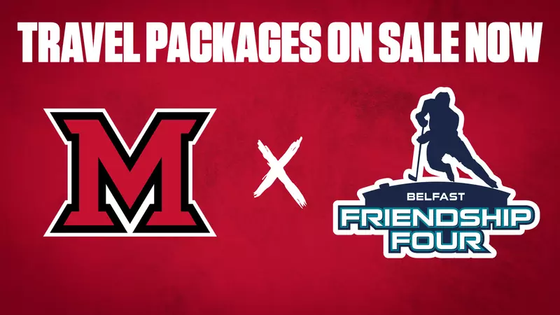 You are currently viewing 2025 Friendship Four Travel Packages On Sale Now – Miami University Athletics