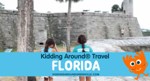 Read more about the article Kidding Around Travel: Florida Guide – Kidding Around Greenville