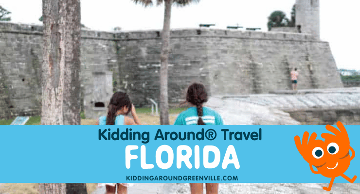 You are currently viewing Kidding Around Travel: Florida Guide – Kidding Around Greenville