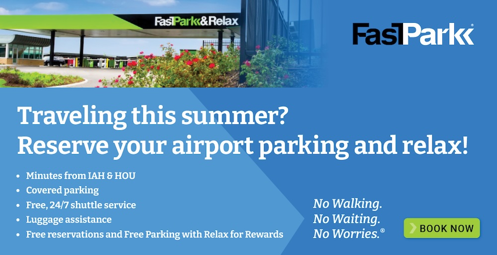 You are currently viewing Fast Park: Ease into Summer Travel by Reserving Airport Parking Today – 365 Things to Do in Houston