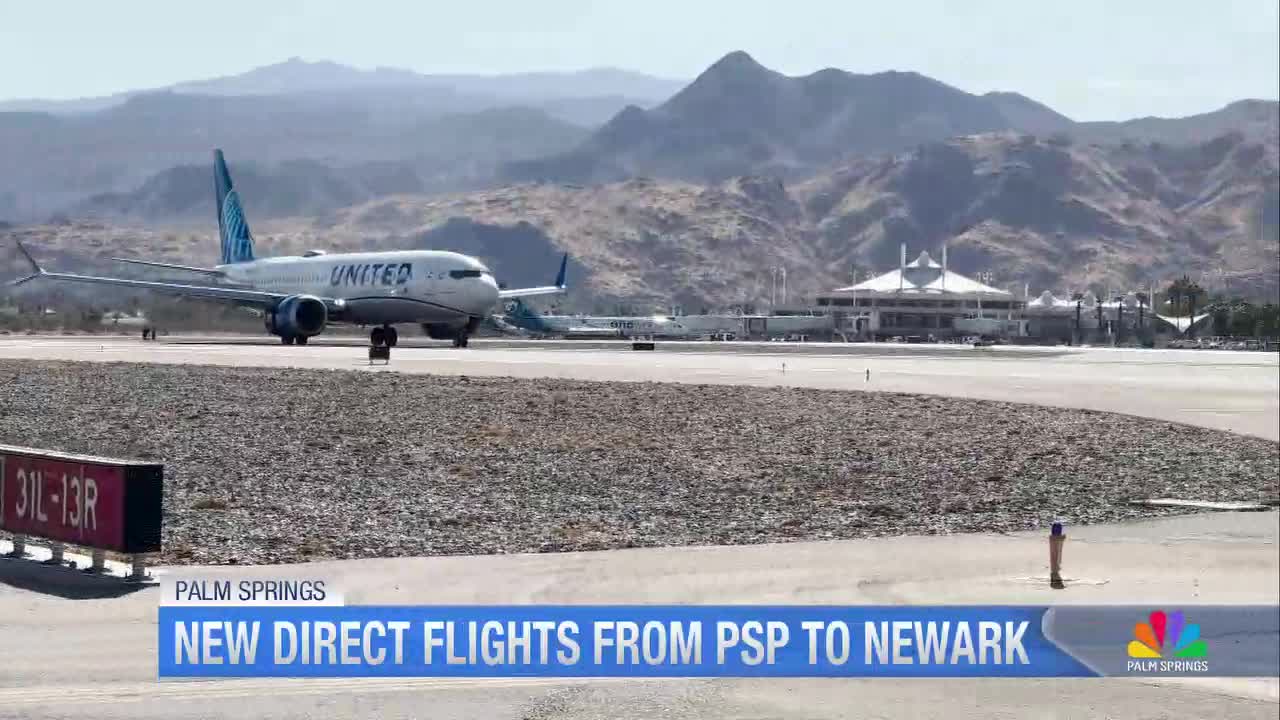 You are currently viewing Palm Springs Airport Adds Nonstop Flights to Newark with United Airlines – NBC Palm Springs