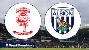 Read more about the article Lincoln v West Brom: Weather update, ticket details, travel information – westbromnews.co.uk