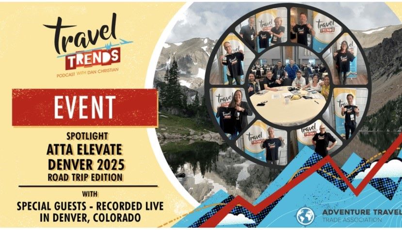 Read more about the article ATTA to Amplify Adventure Travel Voices as it Now Partners with Travel & Trends Podcast – Travel And Tour World