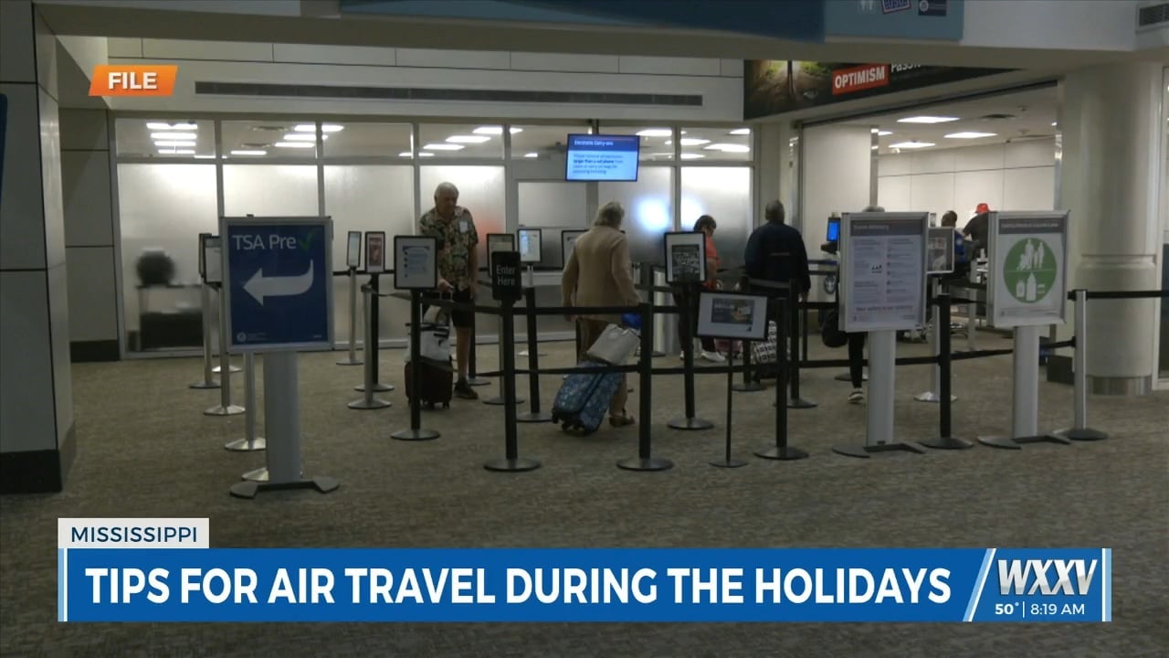 You are currently viewing Tips for air travel during the holidays – WXXV News 25