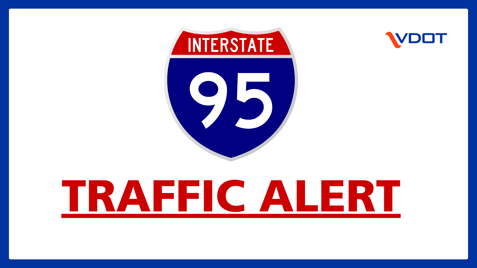 You are currently viewing Fredericksburg District | I-95 Southbound Closed in Stafford County – Virginia Department of Transportation (.gov)